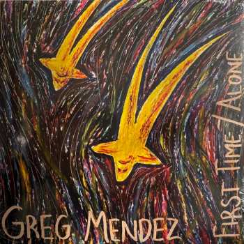 Album Greg Mendez: First Time / Alone