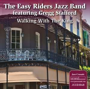 Album The Easy Riders Jazz Band: Walking With The King