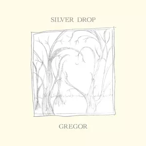 Gregor: Silver Drop