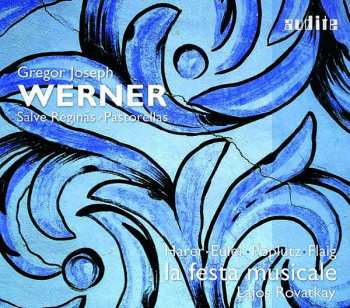 CD Gregor Joseph Werner: Salve Reginas • Pastorellas