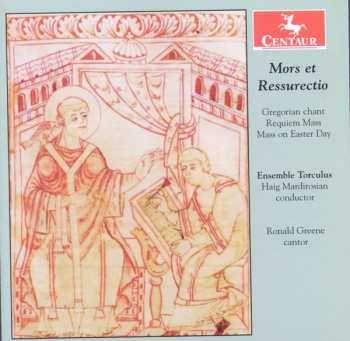 Album Gregorian: Mors Et Resurrectio (Gregorian Chant / Requiem Mass / Mass On Easter Day)