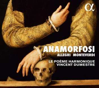 CD Claudio Monteverdi: Anamorfosi