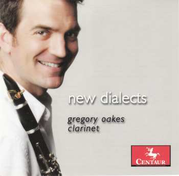 Album Gregory Oakes: New Dialects