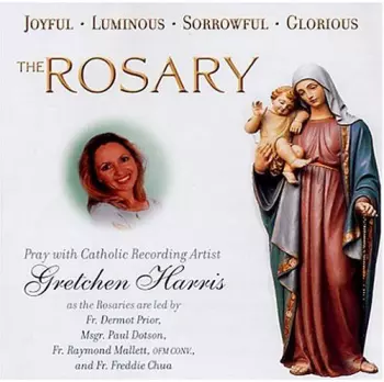 Gretchen Harris: Gretchen Harris: The Rosary