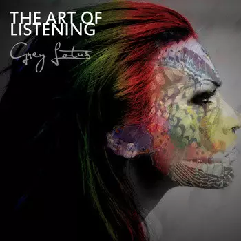 Grey Lotus: The Art Of Listening