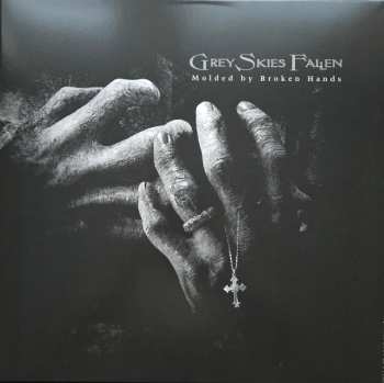 LP Grey Skies Fallen: Molded By Broken Hands CLR