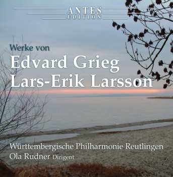 Album Grieg / Larsson / Rudner: Works Of Edvard Grieg & Lars
