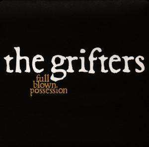 CD Grifters: Full Blown Possession