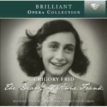 Album Bolshoi Theatre Orchestra: Le Journal D'Anne Frank (Opéra-Monodrame) = The Diary Of Anne Frank (Opéra-Monodrame)