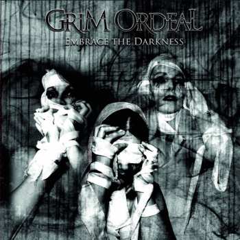 Album Grim Ordeal: Embrace The Darkness