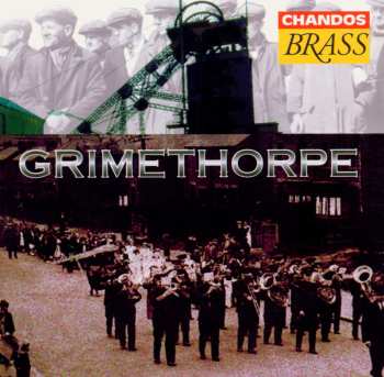 CD The Grimethorpe Colliery Band: Grimethorpe