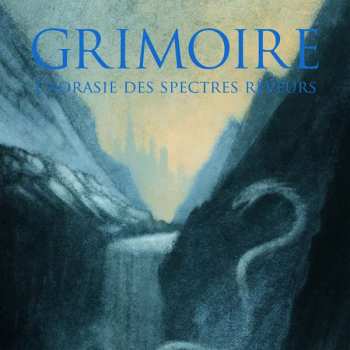 CD Grimoire: L'Aorasie Des Spectres Rêveurs LTD