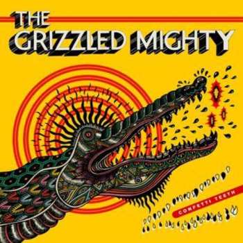 Album The Grizzled Mighty: Confetti Teeth