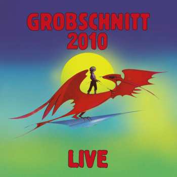 2LP Grobschnitt: 2010 Live
