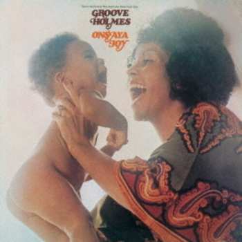 Album Richard "Groove" Holmes: Onsaya Joy