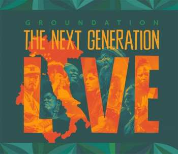 CD Groundation: The Next Generation Live DIGI