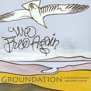 2LP Groundation: We Free Again