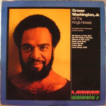 Album Grover Washington, Jr.: All The King's Horses