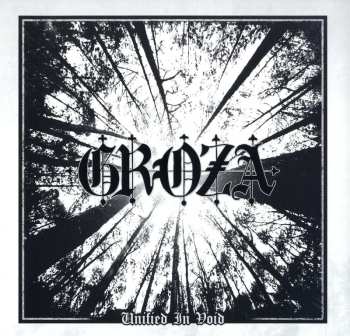 LP Groza: Unified In Void LTD