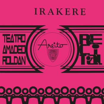 CD Irakere: Teatro Amadeo Roldan Recital