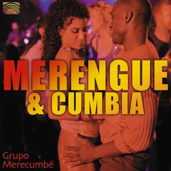 CD Grupo Merecumbé: Merengue & Cumbia