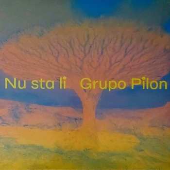 LP Pilon: Nu Sta Li
