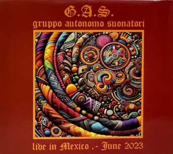 CD Gruppo Autonomo Suonatori: Live in Mexico - June 2023