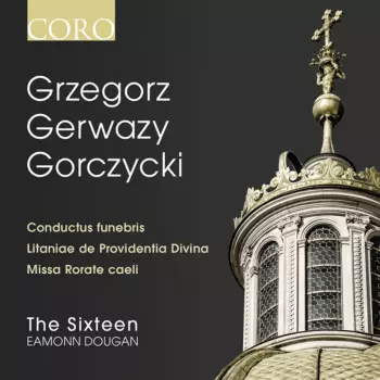 Conductus Funebris / Litaniae De Providentia Divina / Missa Rorate Caeli
