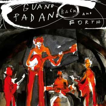 CD Guano Padano: Back And Forth