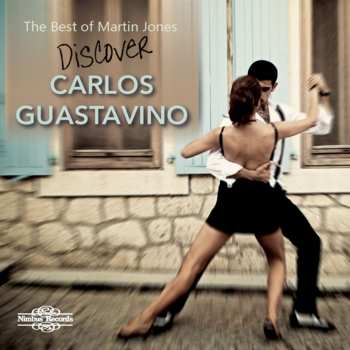 CD Guastavino / Jones: Best Of Martin Jones
