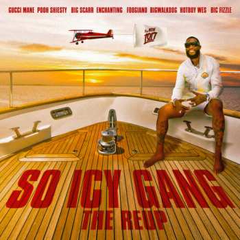 2CD Gucci Mane: So Icy Gang: The ReUp DLX