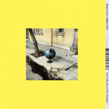 LP Mabe Fratti: Let's Talk About The Weather LTD