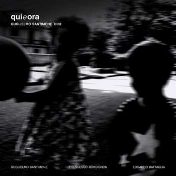 Album Guglielmo Santimone Trio: Ora E Qui