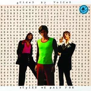 Album Guided By Voices: Styles We Paid For