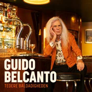 LP Guido Belcanto: Tedere Baldadigheden