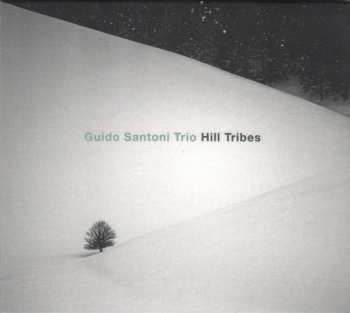 Album Guido Santoni Trio: Hill Tribes