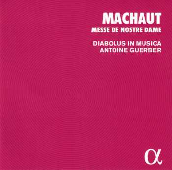 CD Guillaume de Machaut: Messe De Nostre Dame