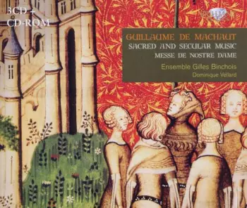Sacred and Secular Music - Messe de Nostre Dame
