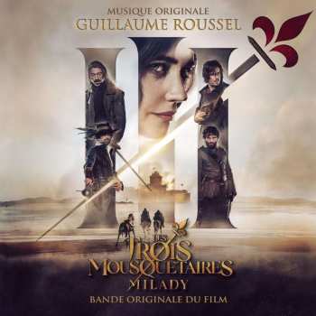 CD Guillaume Roussel: Les Trois Mousquetaires - Milady