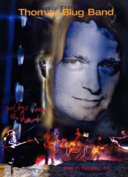 DVD Thomas Blug Band: Guitar From The Heart - Live In Raalte, Nl