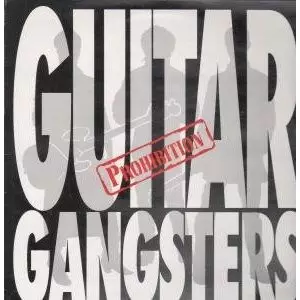 Guitar Gangsters: Prohibition