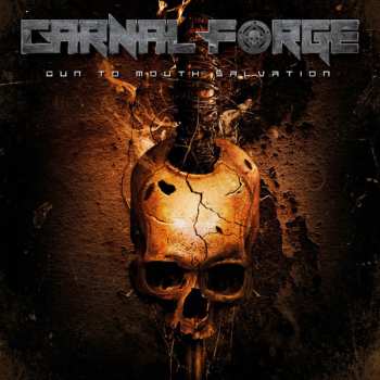 LP Carnal Forge: Gun To Mouth Salvation LTD | CLR