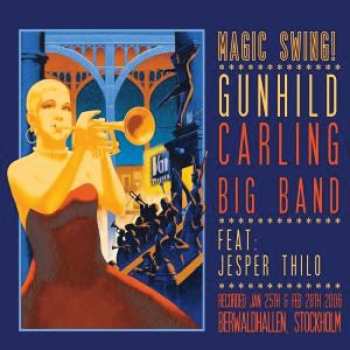 Album Gunhild Carling & Carling Big Band: Magic Swing!