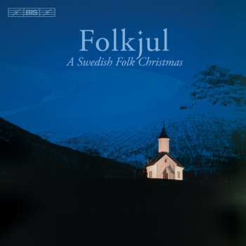 CD S:t Jacobs Kammarkör: Folkjul (A Swedish Folk Christmas)