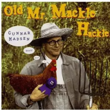 Old Mr. Mackle Hackle