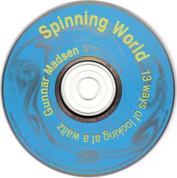 CD Gunnar Madsen: Spinning World (13 Ways Of Looking At A Waltz)