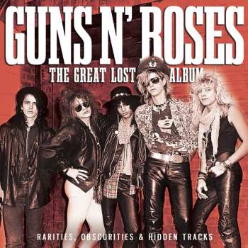 Album Guns N' Roses: The Great Lost Album