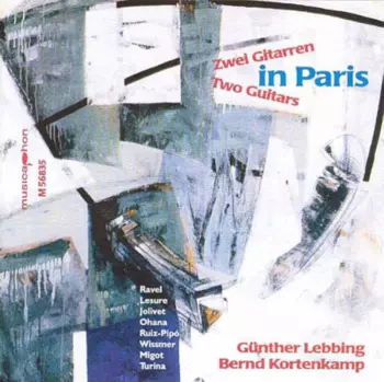 Zwei Gitarren In Paris = Two Guitars In Paris