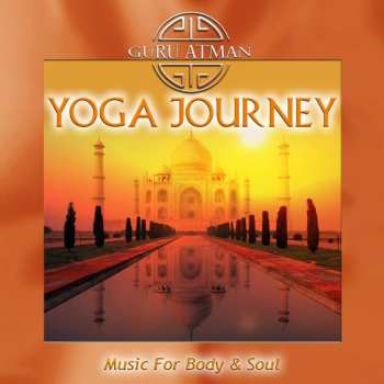CD Guru Atman: Yoga Journey: Music for Body & Soul