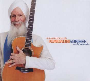Album GuruGanesha Singh: Kundalini Surjhee